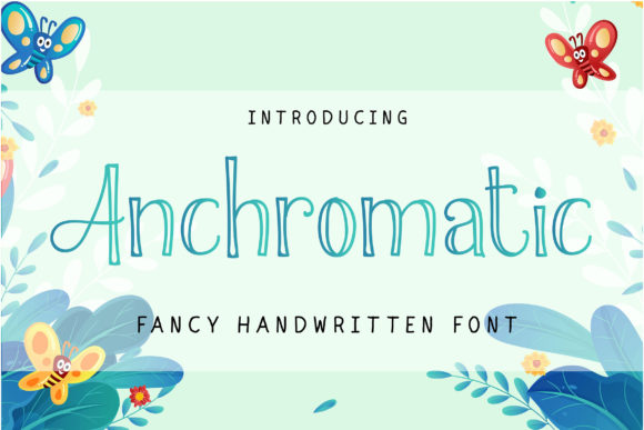 Anchromatic: A Chic Handwritten Font for Modern Marketing Design