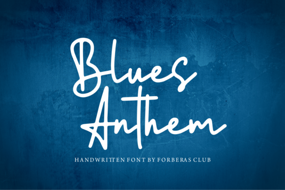 Blues Anthem: A Fancy Handwritten Font for Elegant Branding